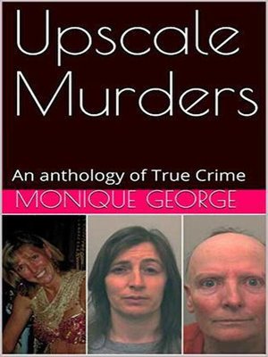 cover image of Upscale Murders an Anthology of True Crime